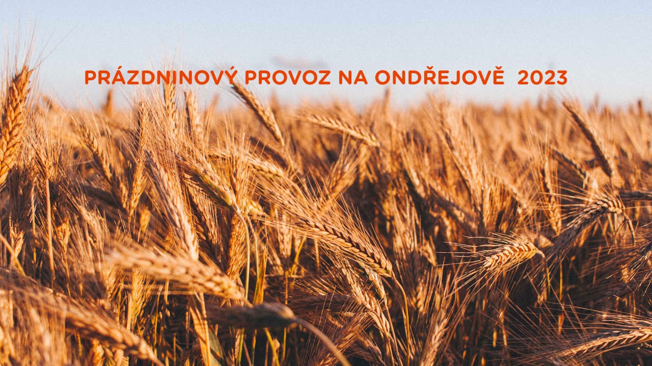 Prázdniny na Ondřejově a nová skupina Tymián